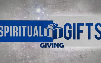 Spiritual Gifts of Giving